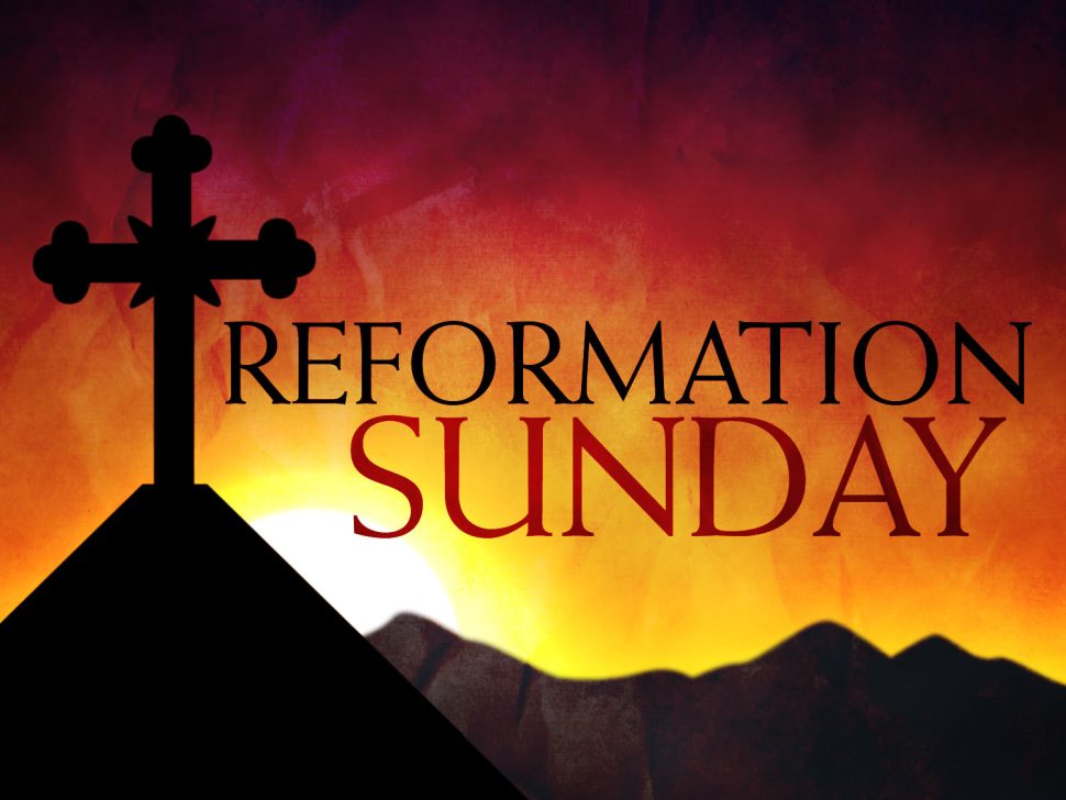 Reformation Sunday